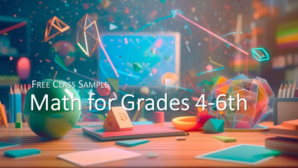 homeschool Math Class for Grades 4th 5th 6th 